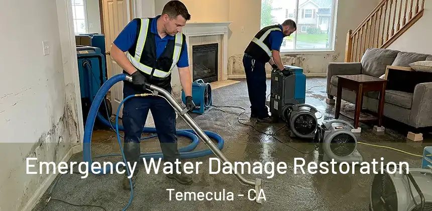  Emergency Water Damage Restoration Temecula - CA