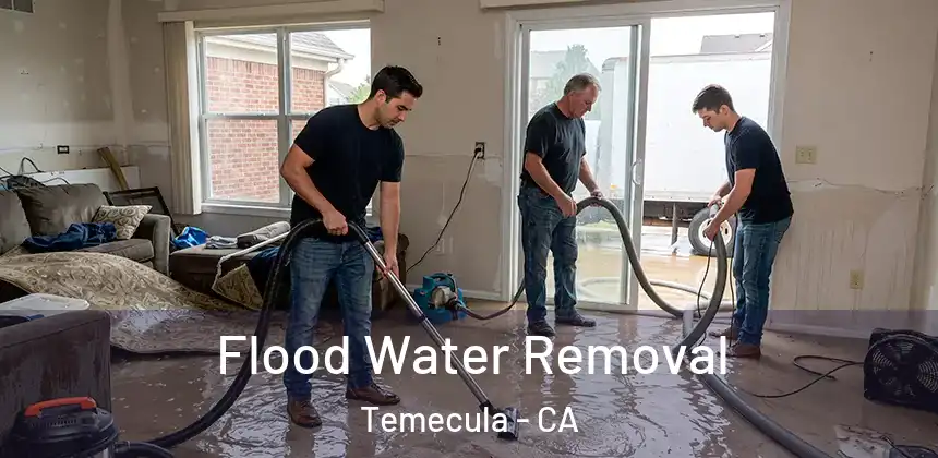 Flood Water Removal Temecula - CA