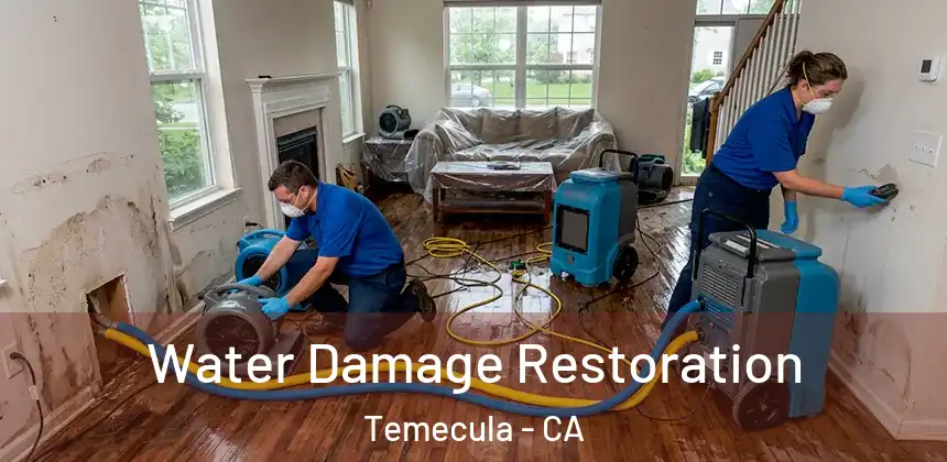  Water Damage Restoration Temecula - CA